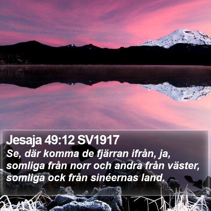 Jesaja 49:12 SV1917 Bible Study