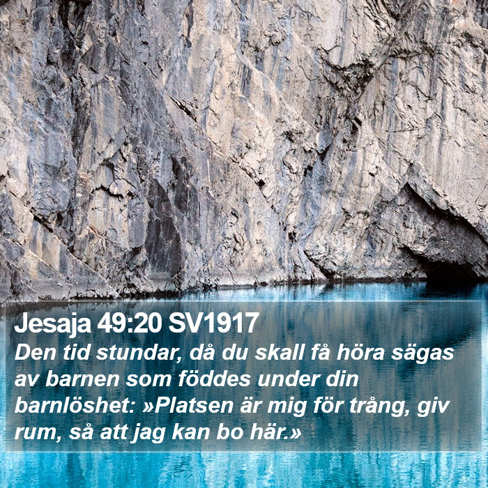 Jesaja 49:20 SV1917 Bible Study