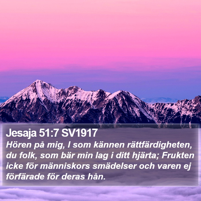 Jesaja 51:7 SV1917 Bible Study