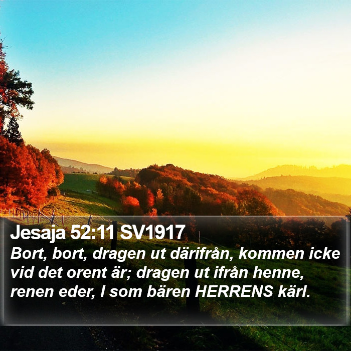 Jesaja 52:11 SV1917 Bible Study