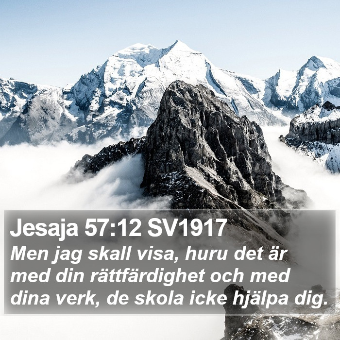 Jesaja 57:12 SV1917 Bible Study