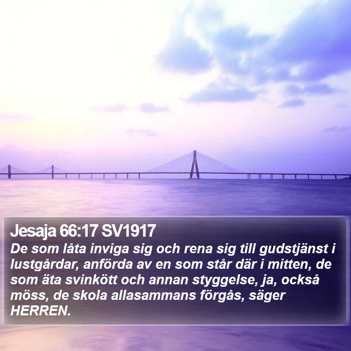 Jesaja 66:17 SV1917 Bible Study