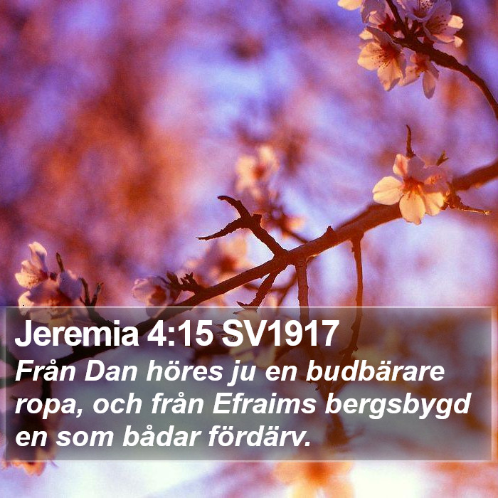 Jeremia 4:15 SV1917 Bible Study