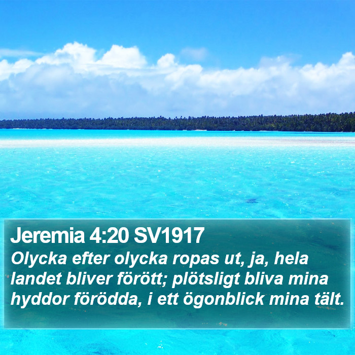 Jeremia 4:20 SV1917 Bible Study