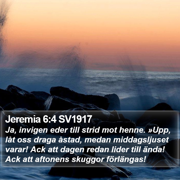 Jeremia 6:4 SV1917 Bible Study