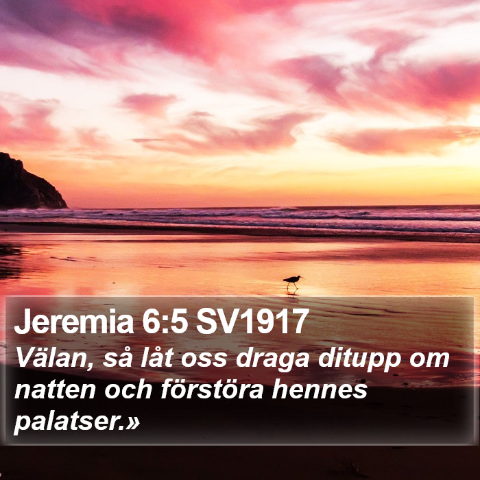 Jeremia 6:5 SV1917 Bible Study