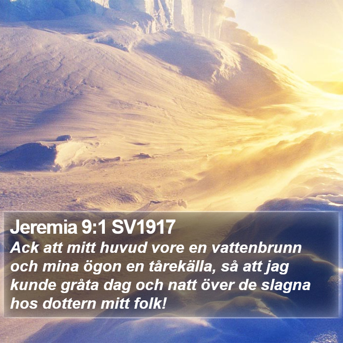 Jeremia 9:1 SV1917 Bible Study