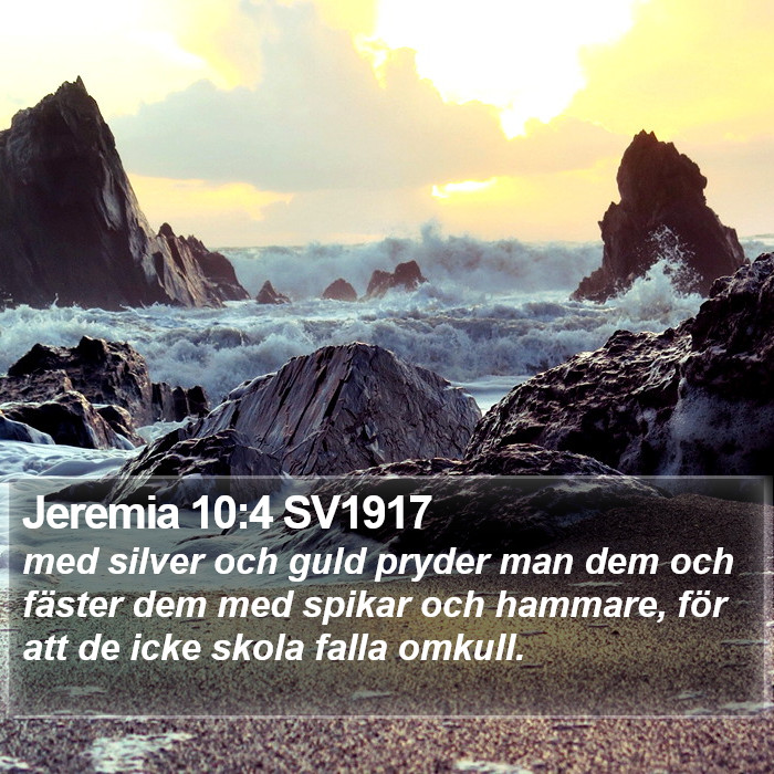 Jeremia 10:4 SV1917 Bible Study