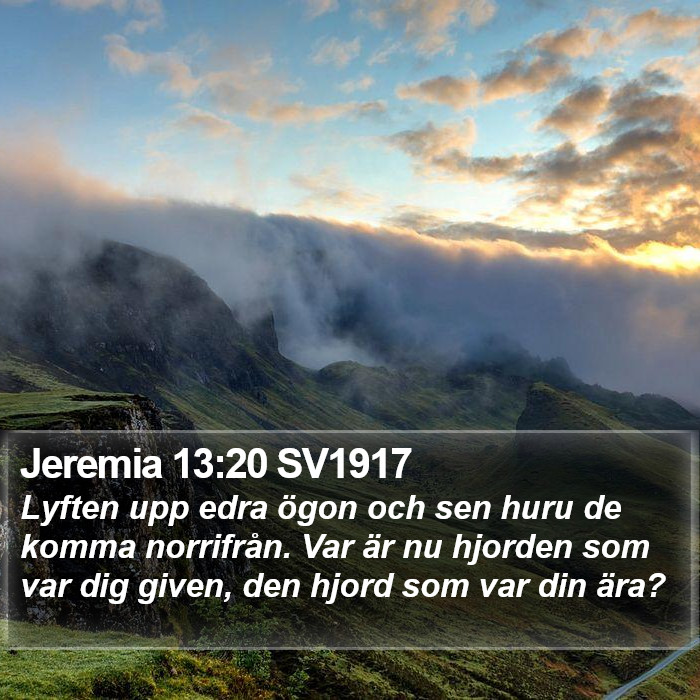 Jeremia 13:20 SV1917 Bible Study