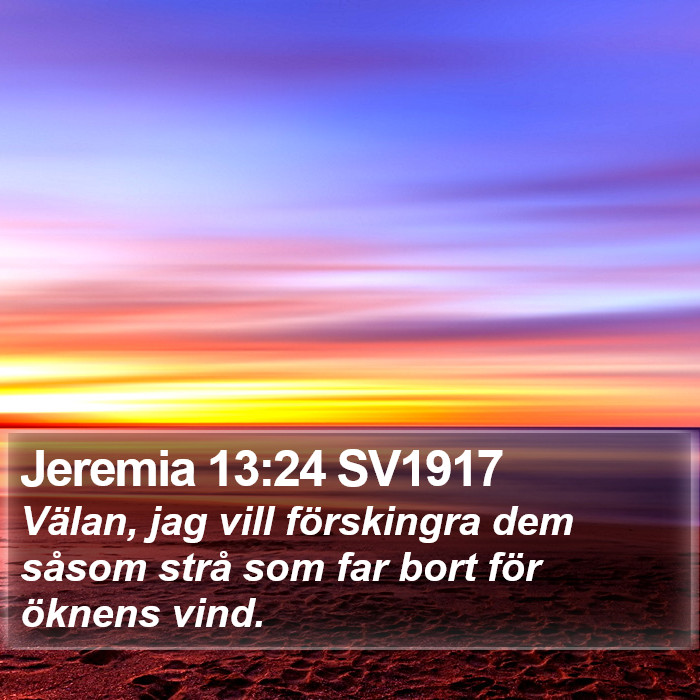 Jeremia 13:24 SV1917 Bible Study