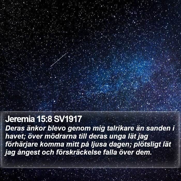 Jeremia 15:8 SV1917 Bible Study