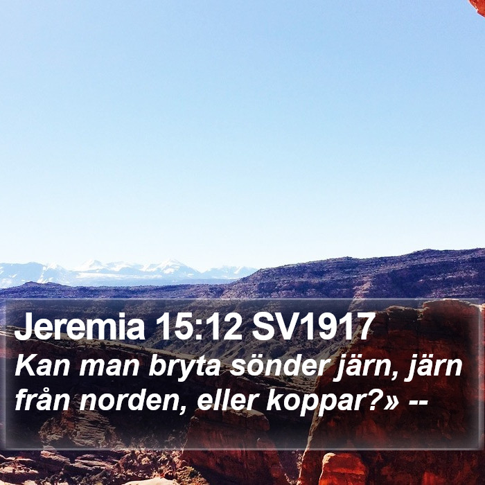 Jeremia 15:12 SV1917 Bible Study