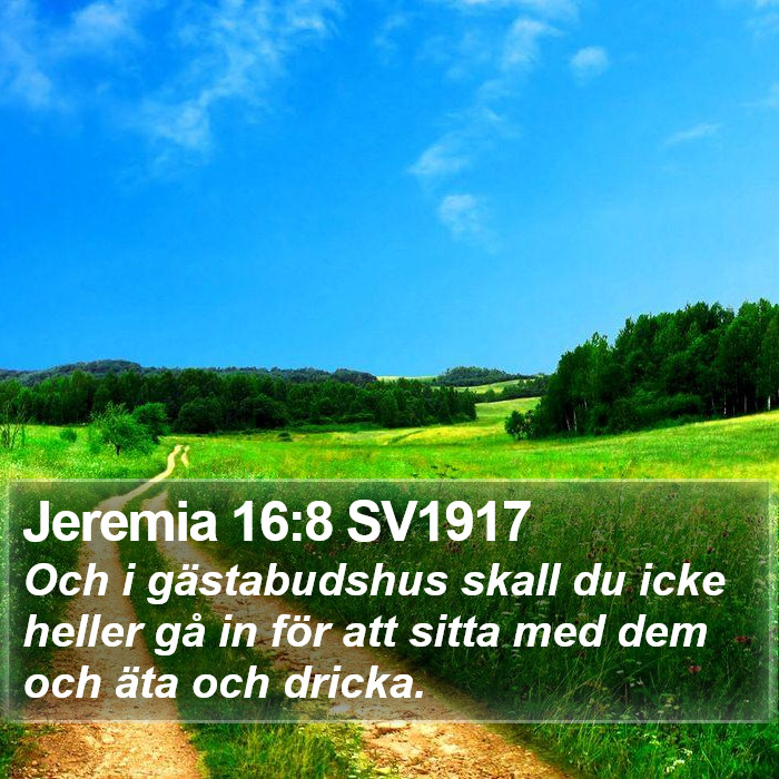 Jeremia 16:8 SV1917 Bible Study