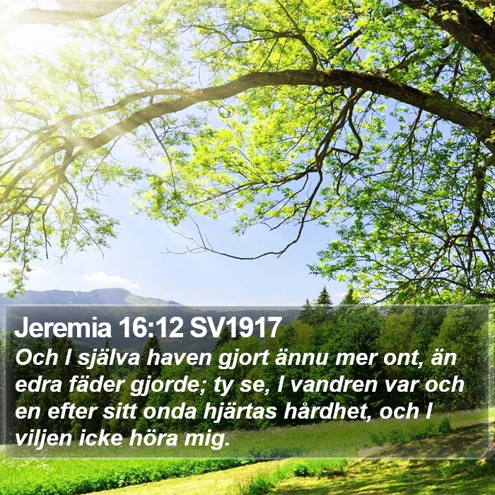 Jeremia 16:12 SV1917 Bible Study