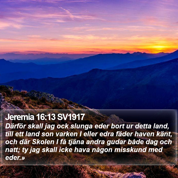 Jeremia 16:13 SV1917 Bible Study