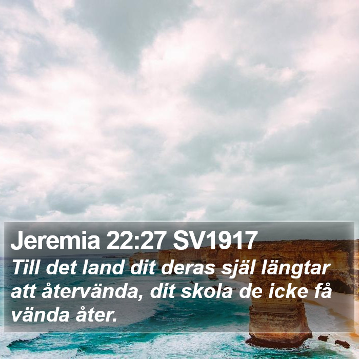 Jeremia 22:27 SV1917 Bible Study
