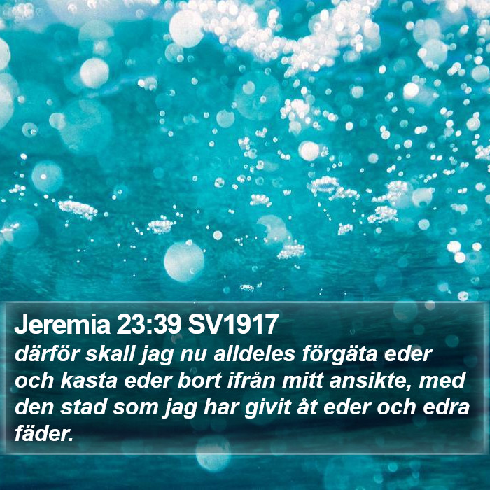 Jeremia 23:39 SV1917 Bible Study