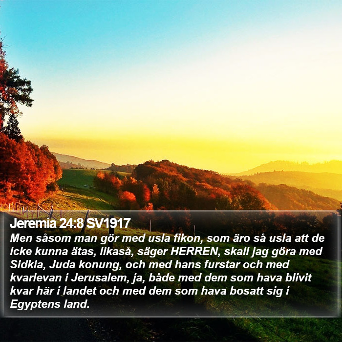 Jeremia 24:8 SV1917 Bible Study