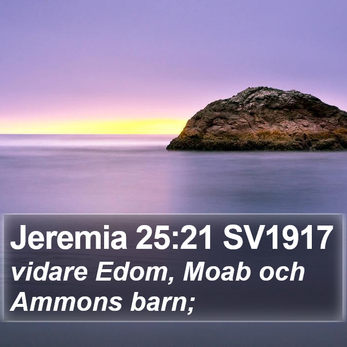 Jeremia 25:21 SV1917 Bible Study