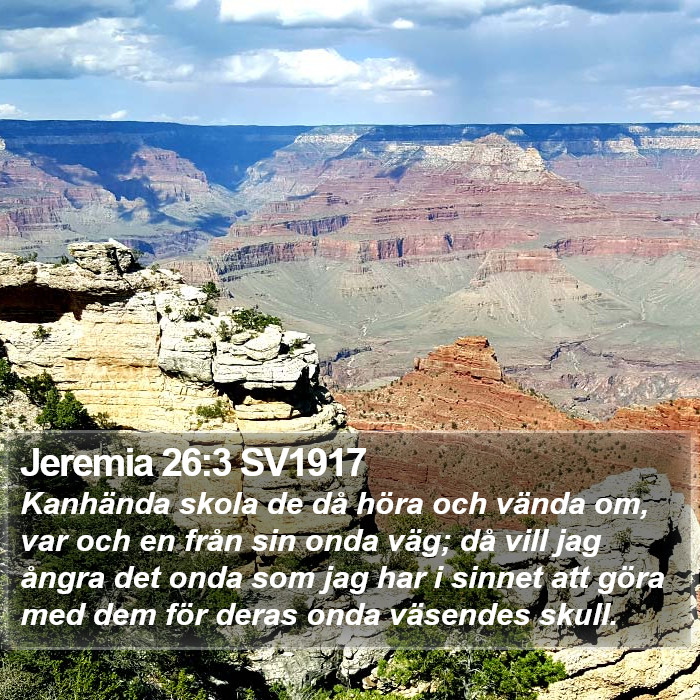 Jeremia 26:3 SV1917 Bible Study
