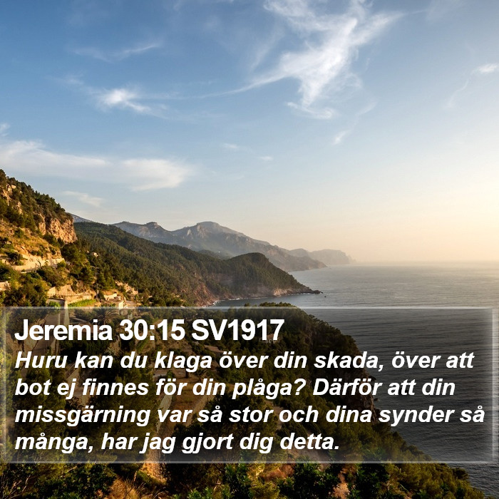 Jeremia 30:15 SV1917 Bible Study