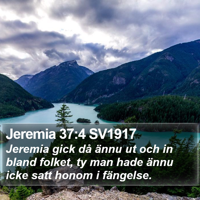 Jeremia 37:4 SV1917 Bible Study