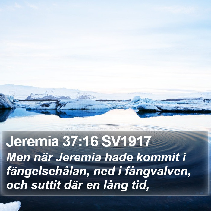 Jeremia 37:16 SV1917 Bible Study