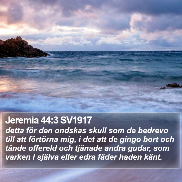 Jeremia 44:3 SV1917 Bible Study