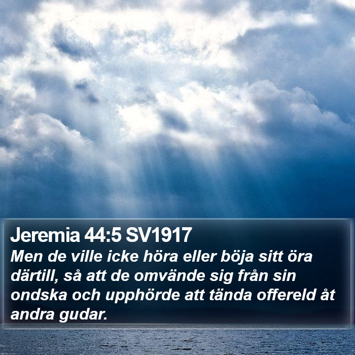 Jeremia 44:5 SV1917 Bible Study