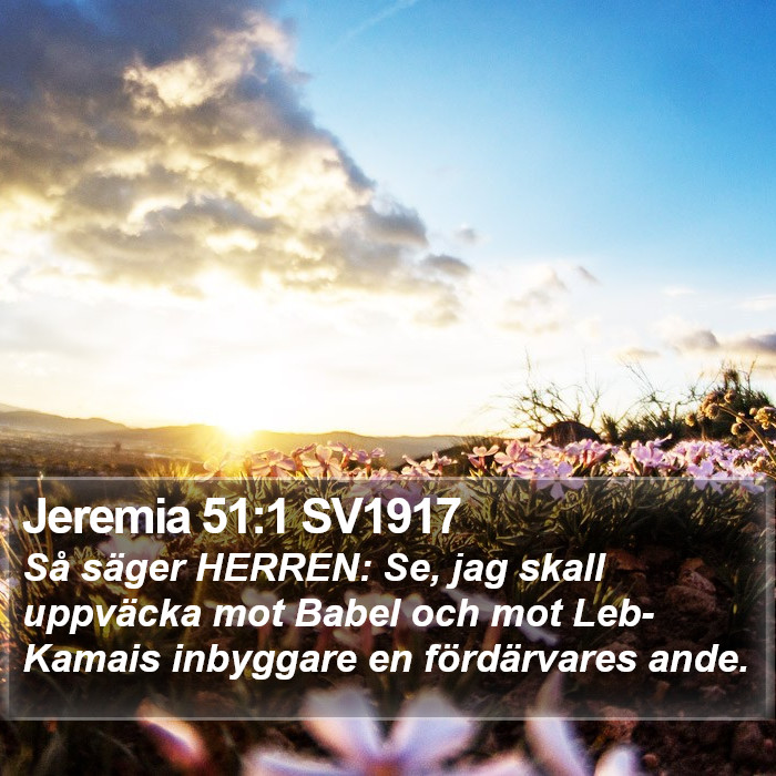 Jeremia 51:1 SV1917 Bible Study