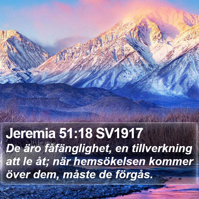Jeremia 51:18 SV1917 Bible Study