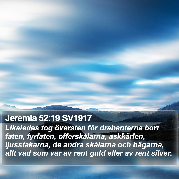 Jeremia 52:19 SV1917 Bible Study