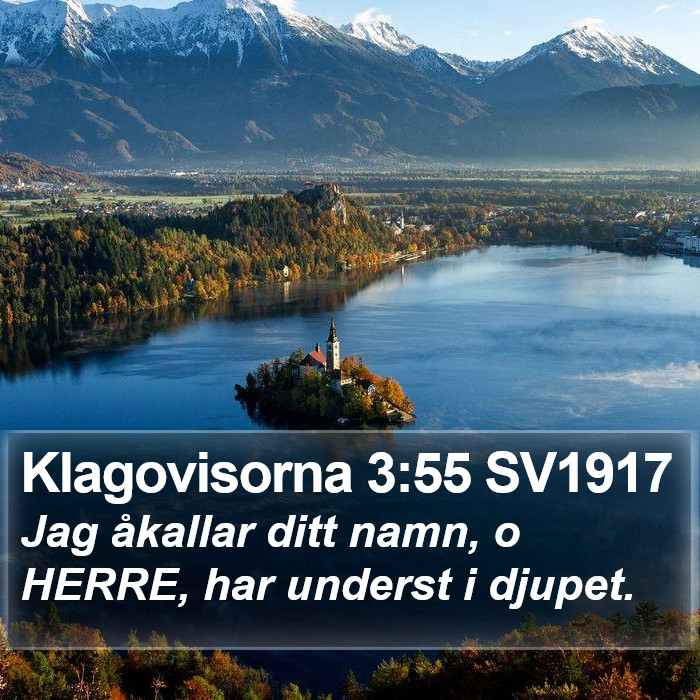 Klagovisorna 3:55 SV1917 Bible Study