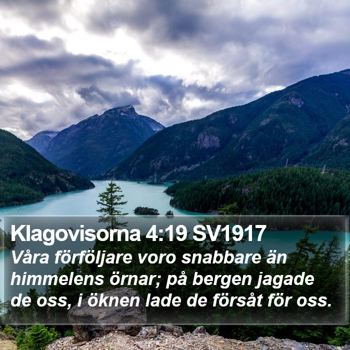 Klagovisorna 4:19 SV1917 Bible Study