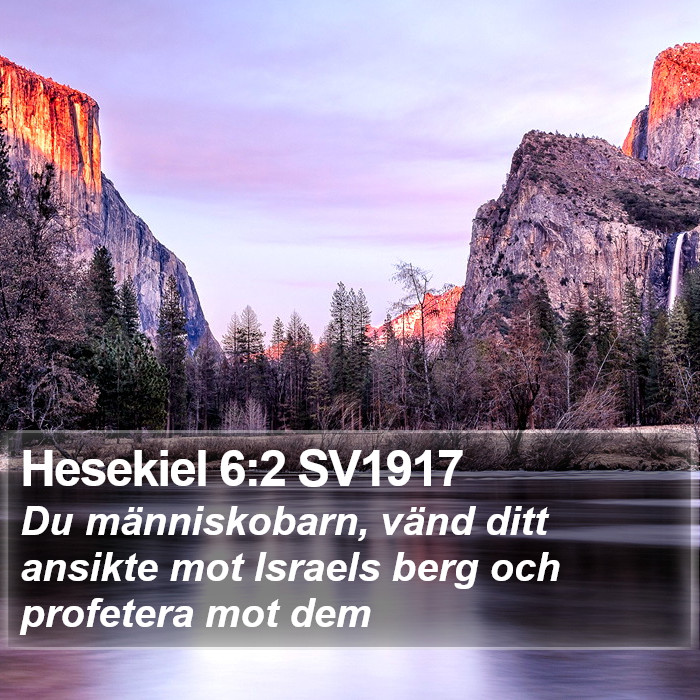 Hesekiel 6:2 SV1917 Bible Study