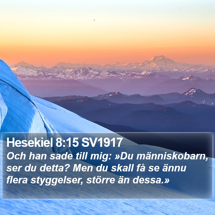 Hesekiel 8:15 SV1917 Bible Study