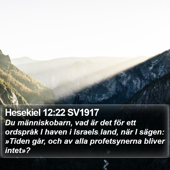 Hesekiel 12:22 SV1917 Bible Study