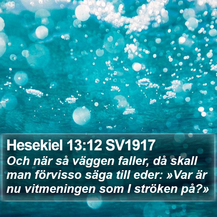 Hesekiel 13:12 SV1917 Bible Study