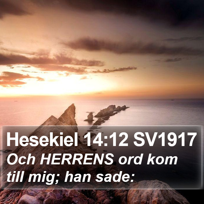 Hesekiel 14:12 SV1917 Bible Study