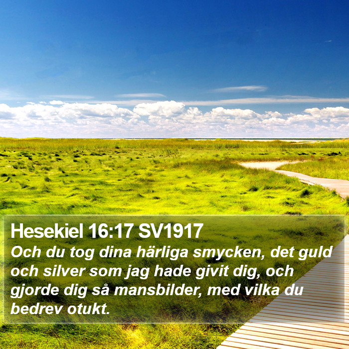 Hesekiel 16:17 SV1917 Bible Study