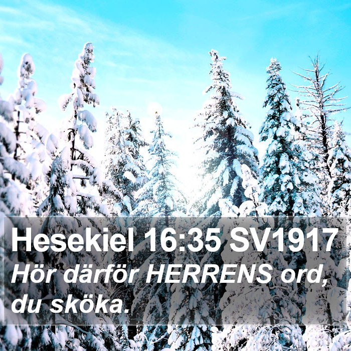 Hesekiel 16:35 SV1917 Bible Study