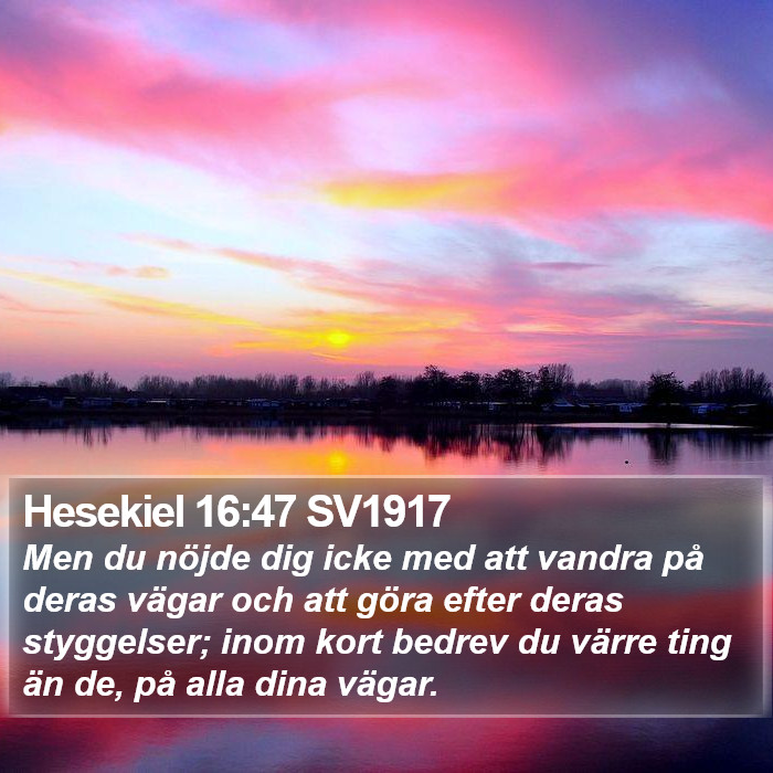 Hesekiel 16:47 SV1917 Bible Study