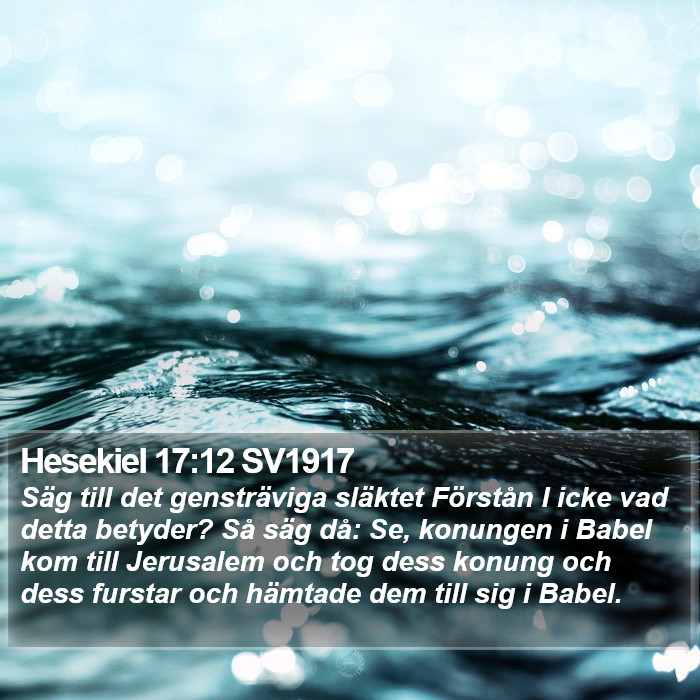 Hesekiel 17:12 SV1917 Bible Study