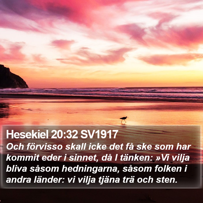 Hesekiel 20:32 SV1917 Bible Study