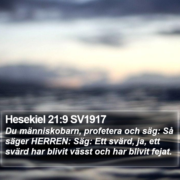 Hesekiel 21:9 SV1917 Bible Study