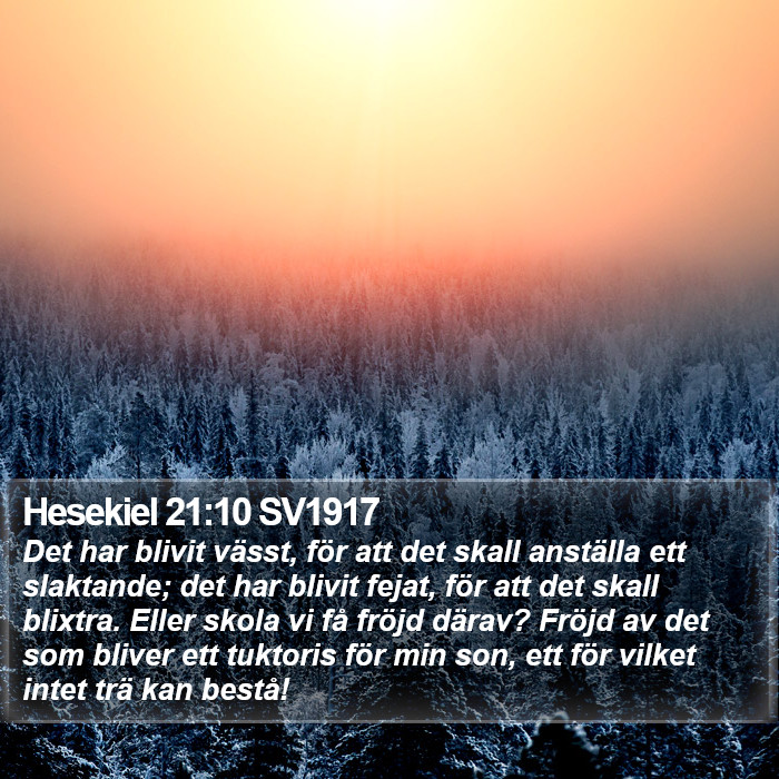 Hesekiel 21:10 SV1917 Bible Study