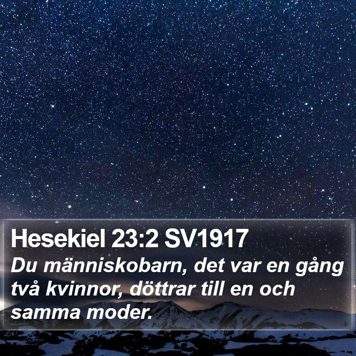 Hesekiel 23:2 SV1917 Bible Study