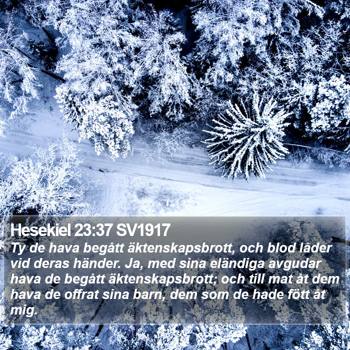 Hesekiel 23:37 SV1917 Bible Study