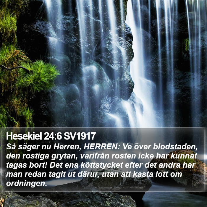 Hesekiel 24:6 SV1917 Bible Study