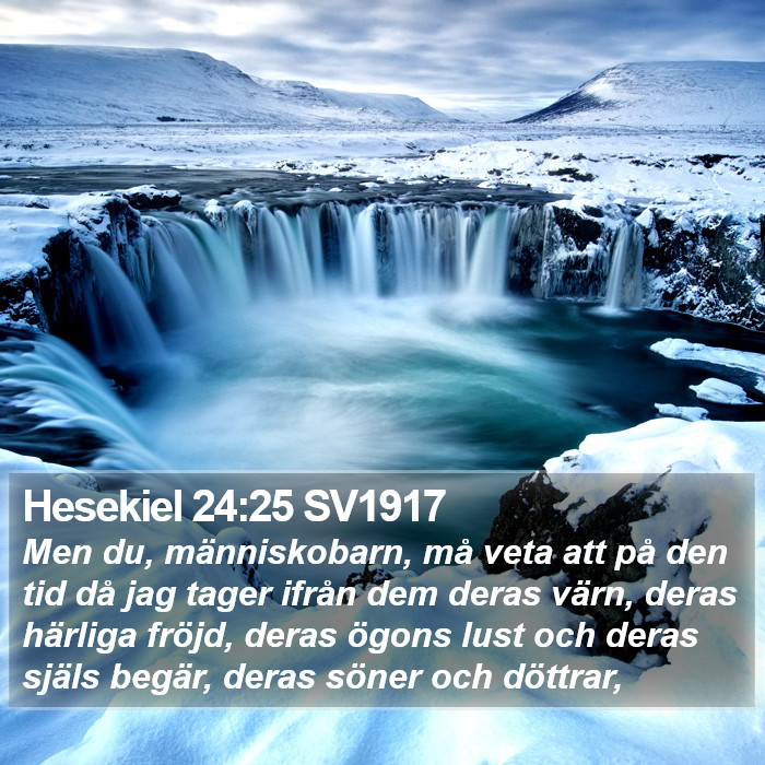 Hesekiel 24:25 SV1917 Bible Study